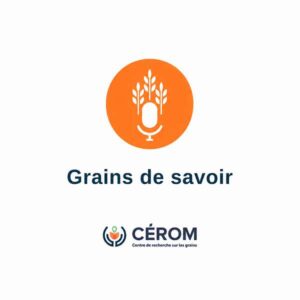 Grains de savoir : Un balado sur la protection des grandes cultures au Québec